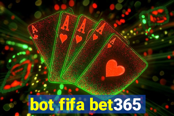 bot fifa bet365